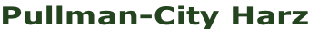 Pullman-City Harz